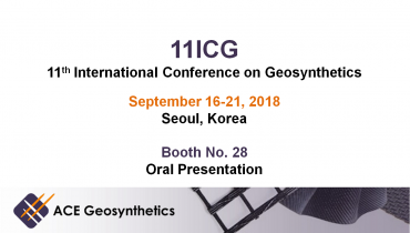 Meet ACE Geosynthetics in Seoul, Korea - 11ICG Meet ACE Geosynthetics in Seoul, Korea - 11ICG